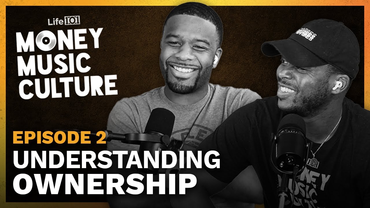 Why Ownership Matters | Money Music Culture | Episode 2