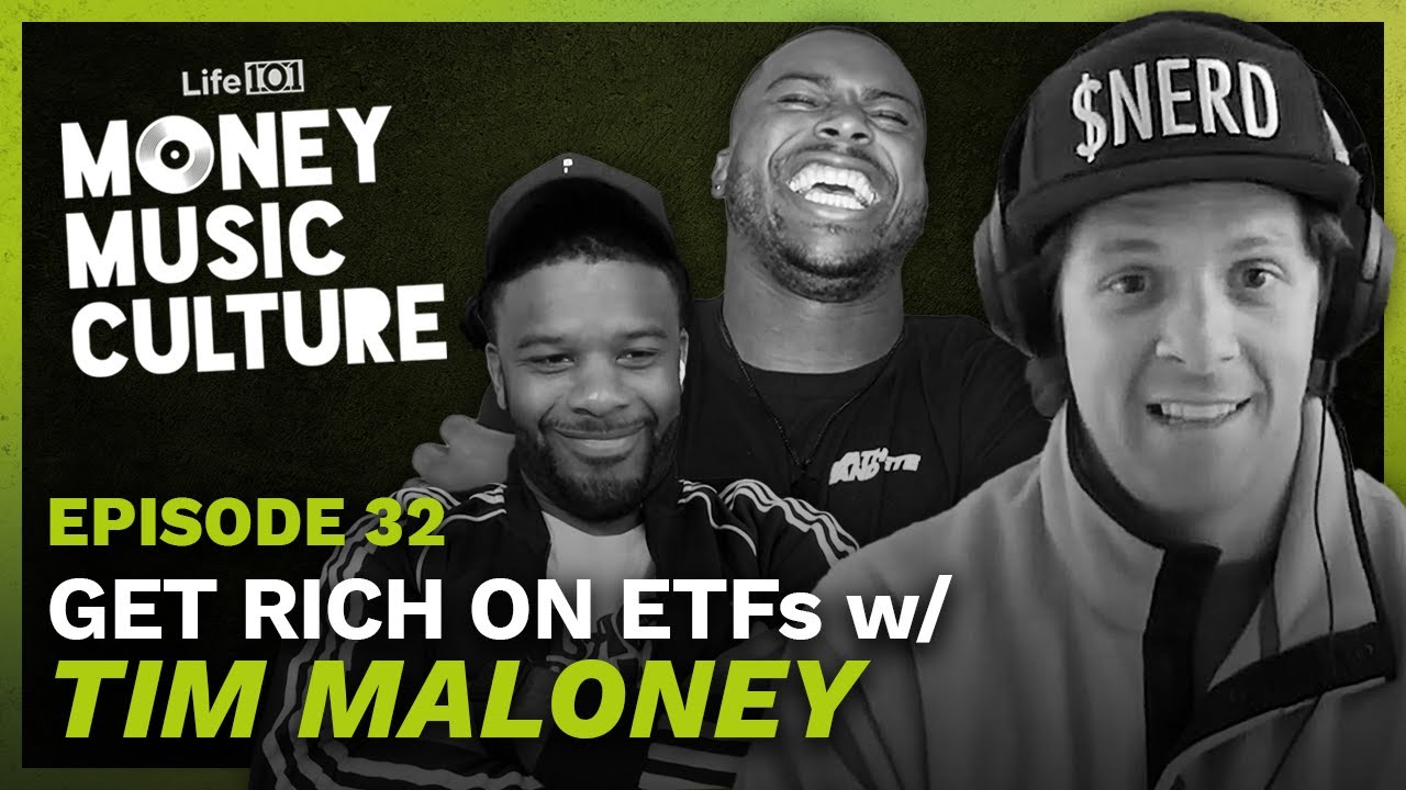 GET RICH with ETFs w/ Tim Maloney | Money Music Culture | Episode 32