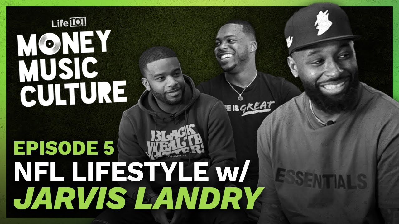 NFL Lifestyle (w/ Jarvis Landry) | Money Music Culture | Episode 5