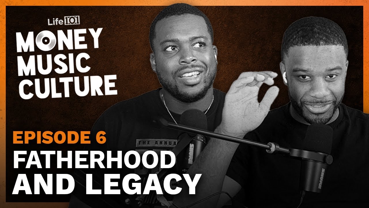 Fatherhood and Legacy | Money Music Culture | Episode 6