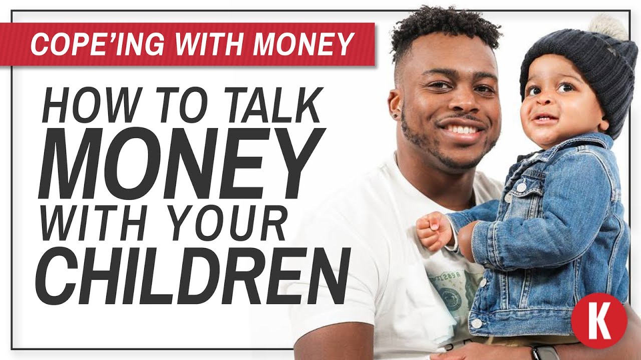 How to Talk Money with Your Children