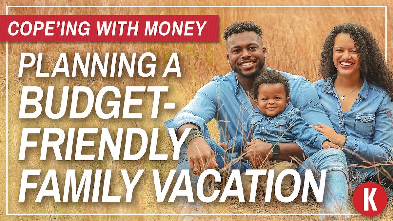 Planning a Budget-Friendly Family Vacation