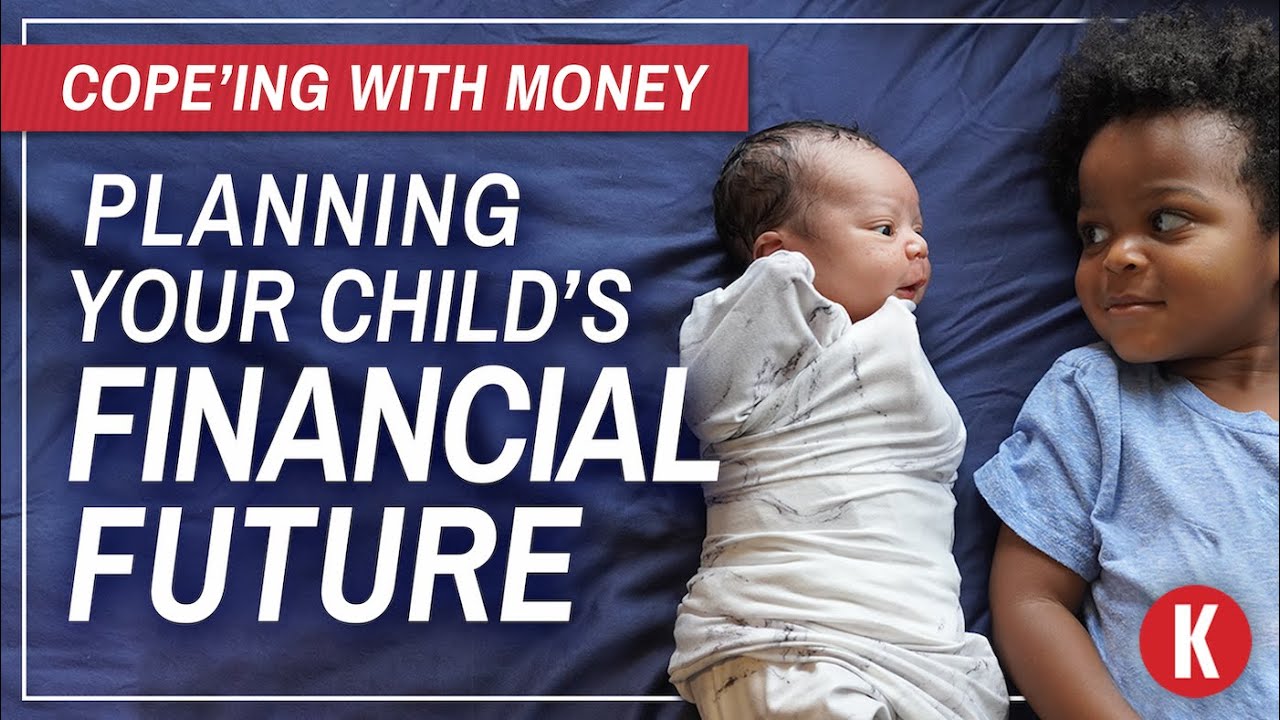 Planning Your Child’s Financial Future